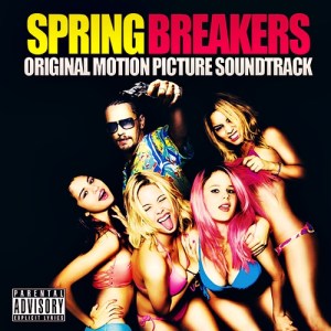 Spring Breakers soundtrack